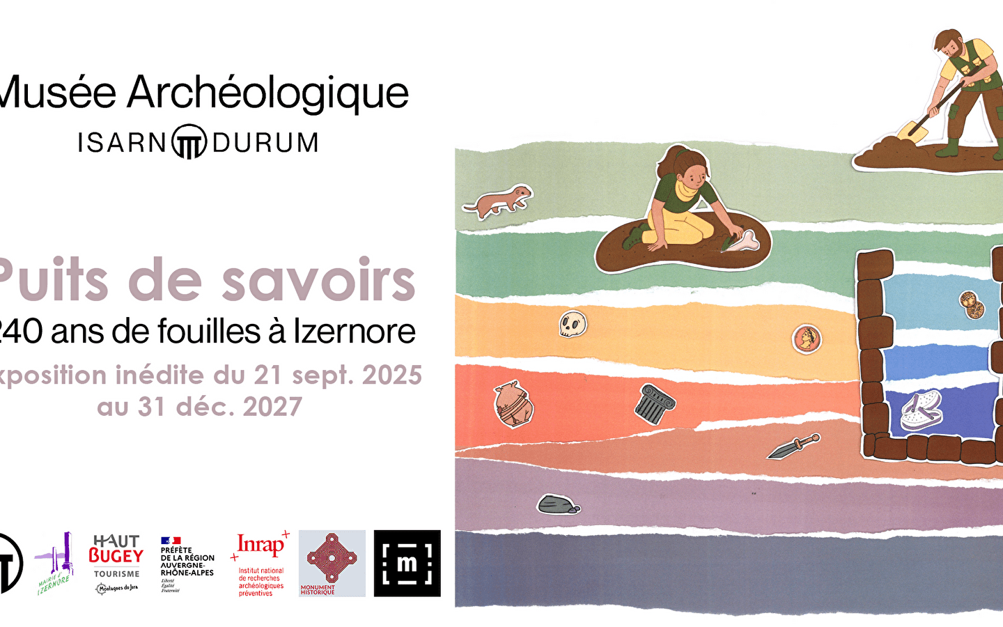 Exposition : Puits de savoirs - 240 ans de fouilles à Izernore