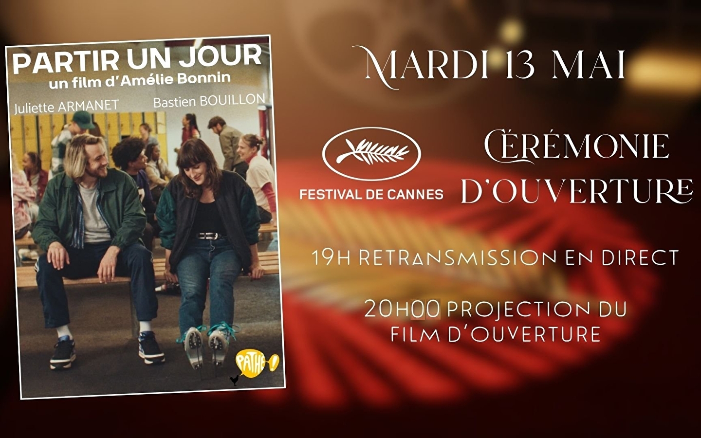 Festival de Cannes en Direct + Preview Partir un Jour