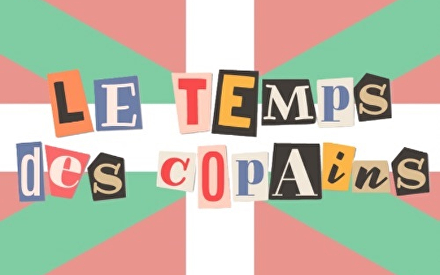 Le Temps des Copains