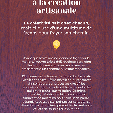 l'Atelier des savoir-faire: 'From inspiration to craft creation' exhibition