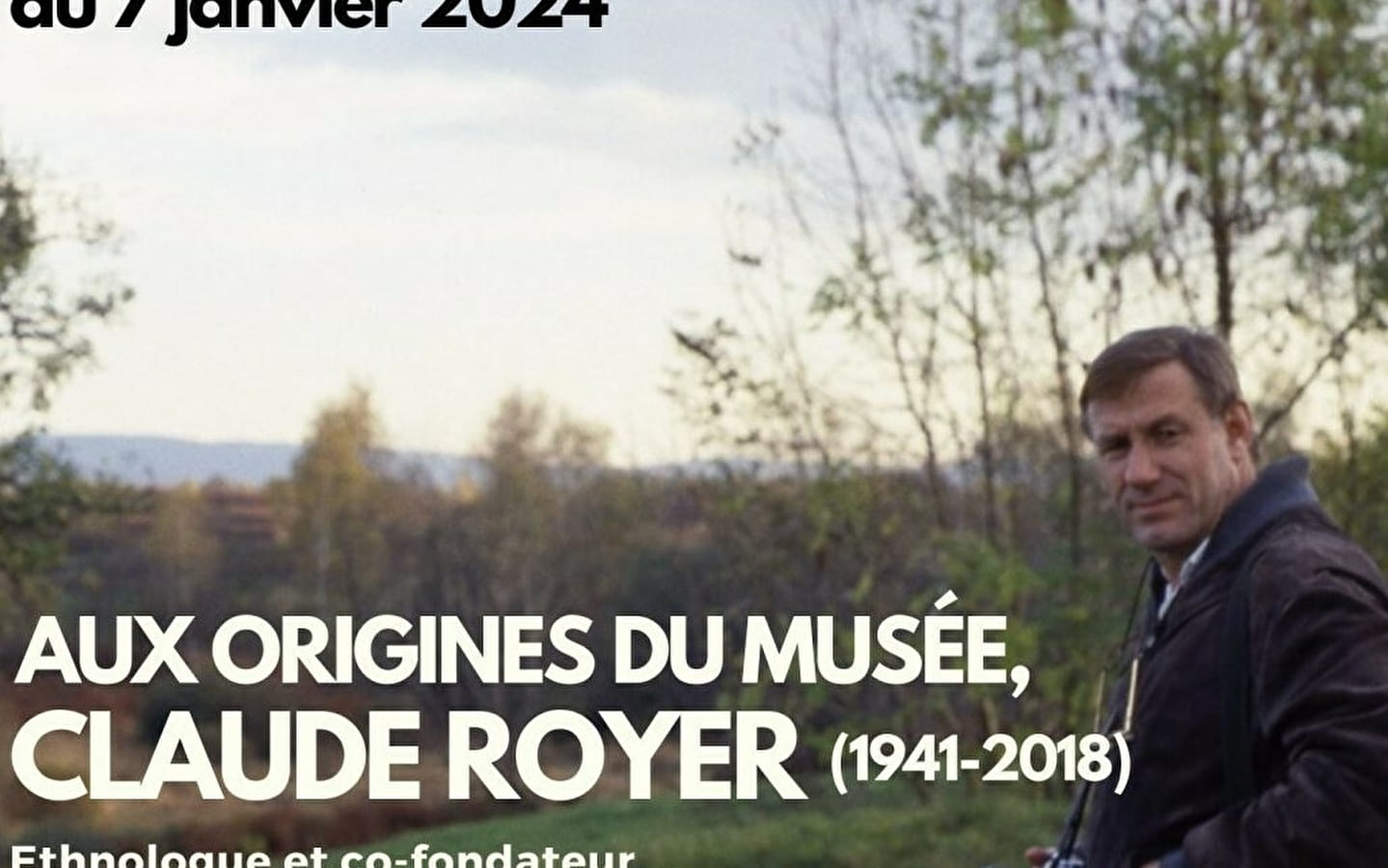 The origins of the museum: Claude Royer 