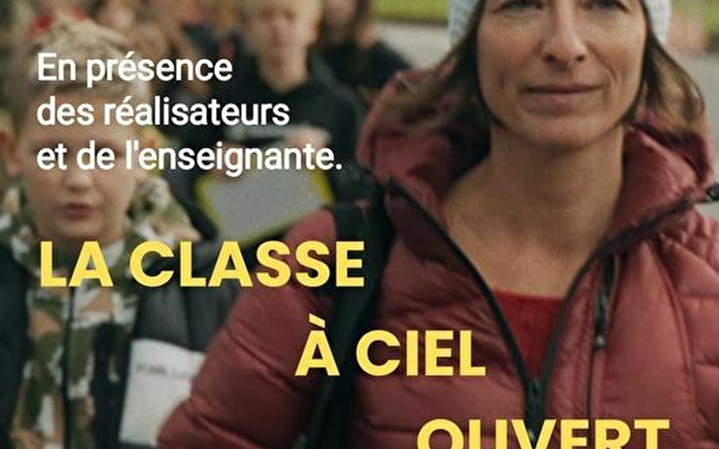 Séance de cinéma 'La classe à ciel ouvert'