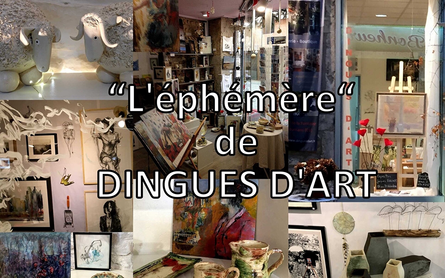Boutique Éphémère - Dingues d'Art