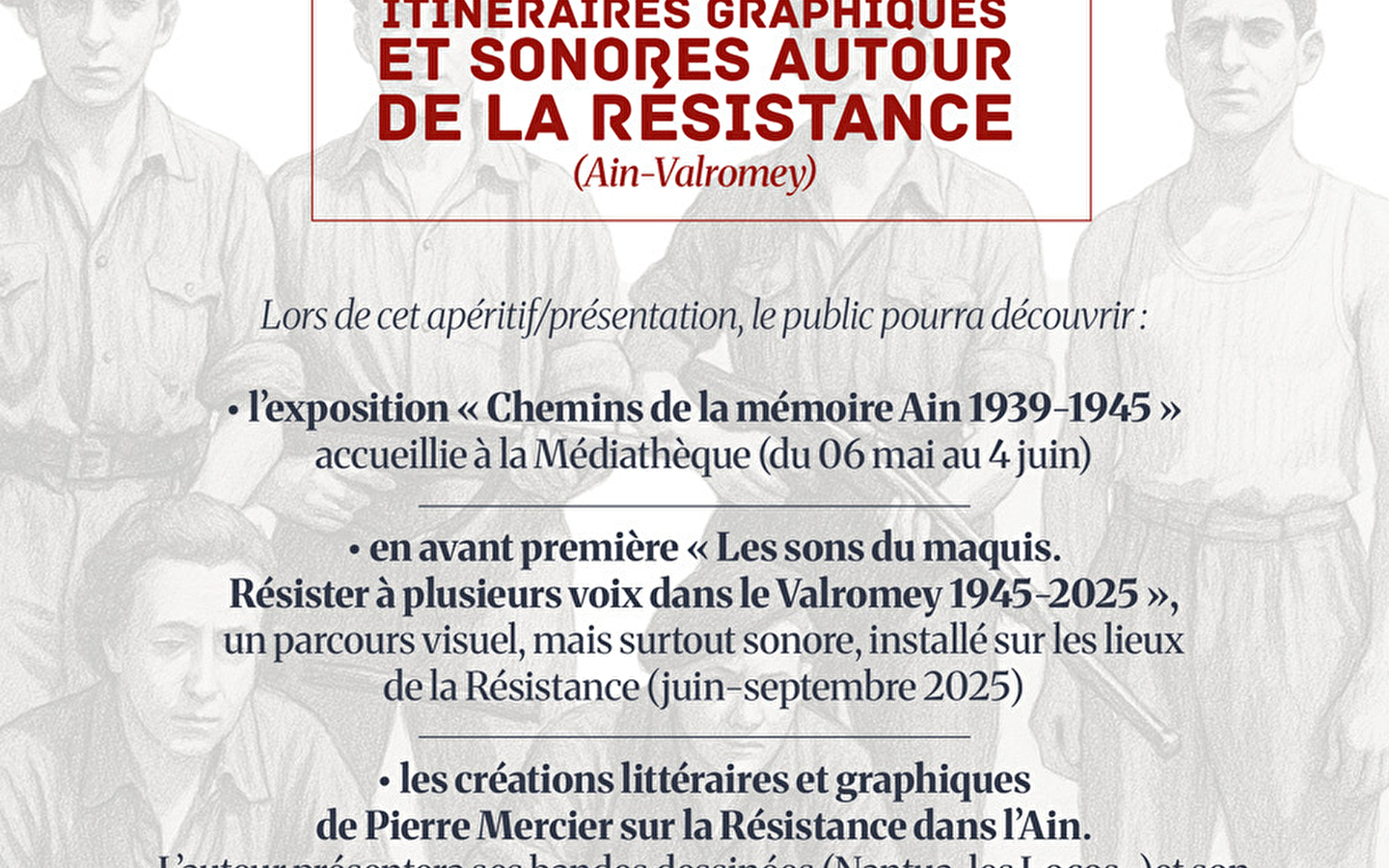 Exposition 'Les Chemins de la Mémoire Ain (1939-1945)'