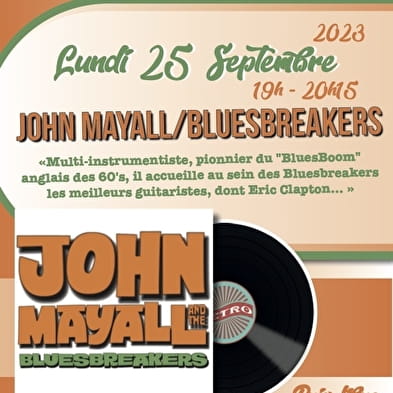 Conférence Blues : John Mayall and the Bluesbreakers