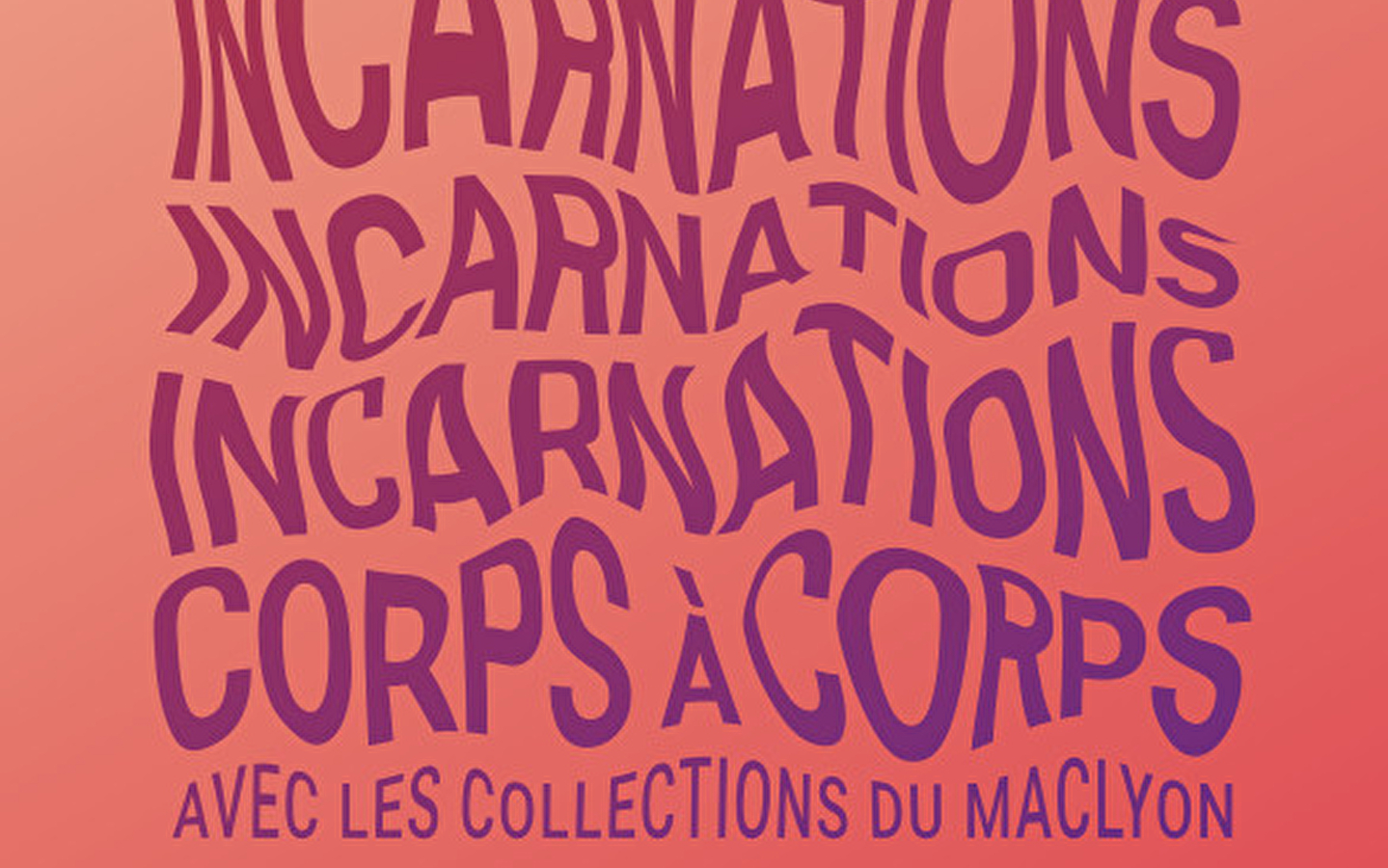 H2M - Exposition Incarnations, corps à corps avec les collections du macLYON