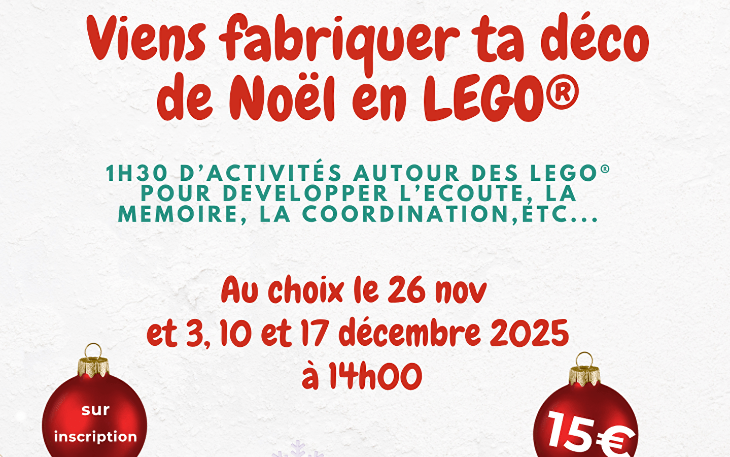 LEGO® workshop 'Come and make your own Christmas decorations'.