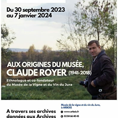 The origins of the museum: Claude Royer 