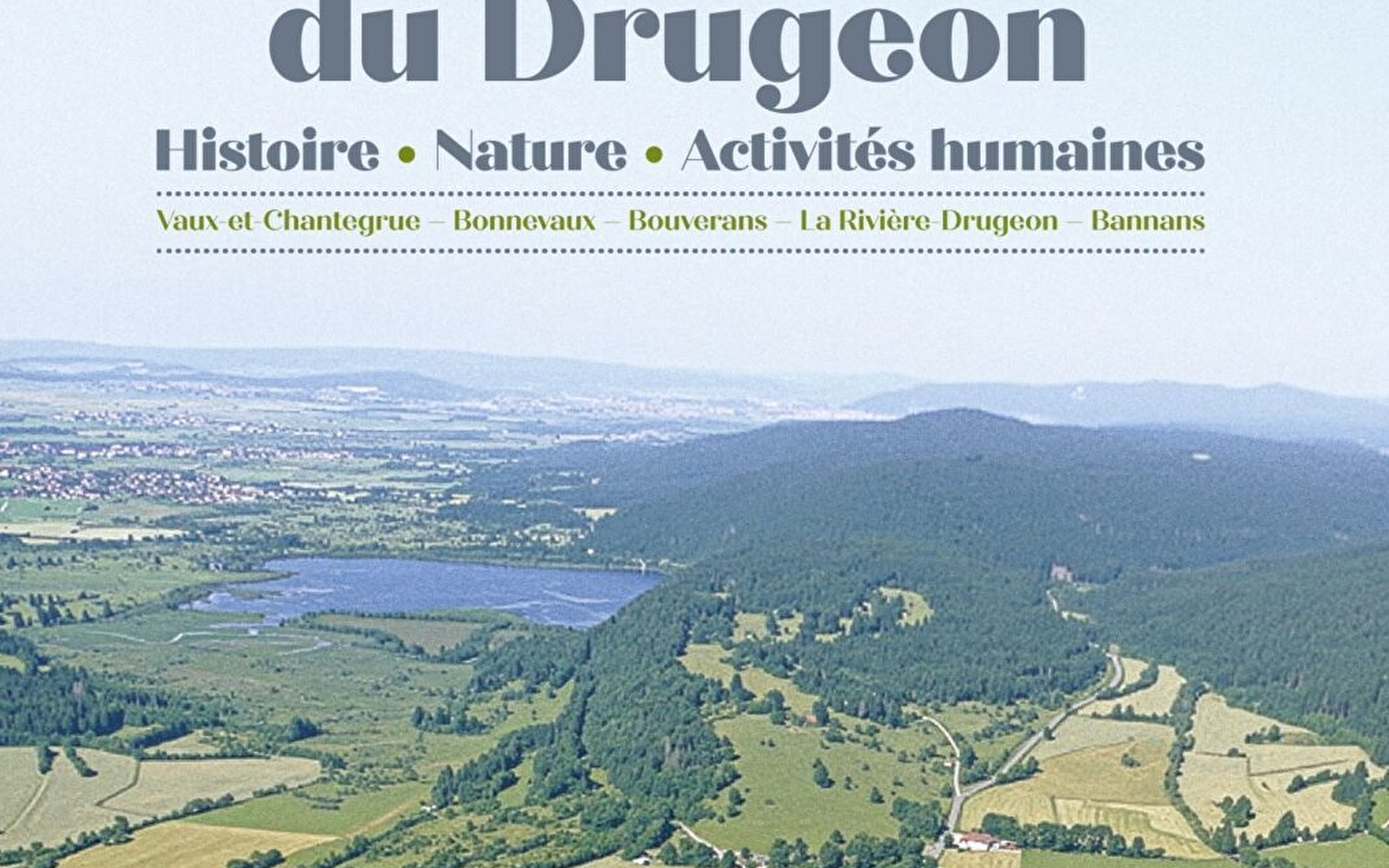 Conference 'The Upper Drugeon Valley