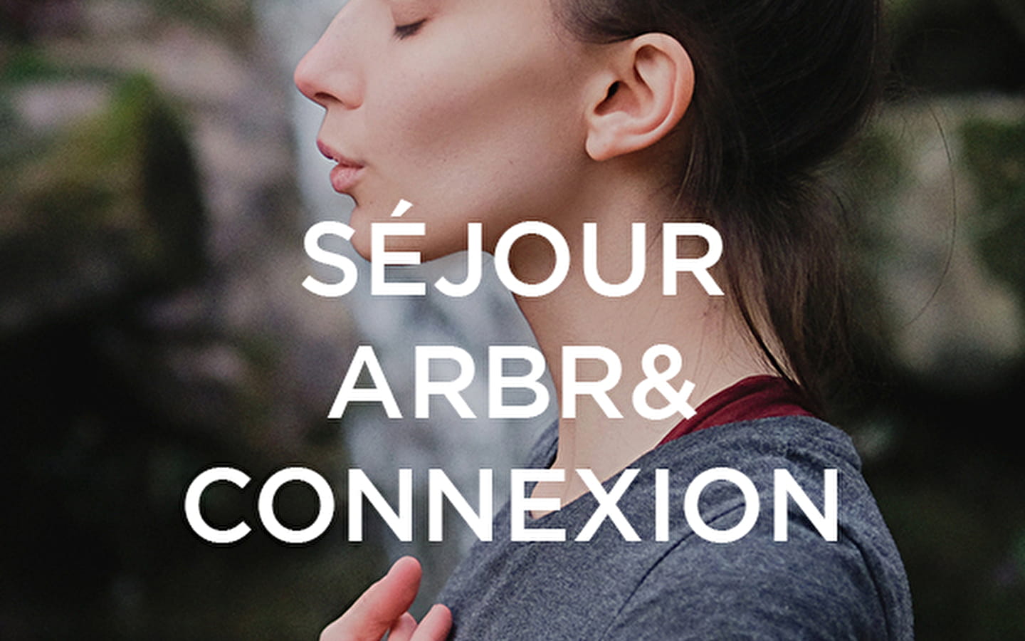 Séjour Arbr&Connexion
