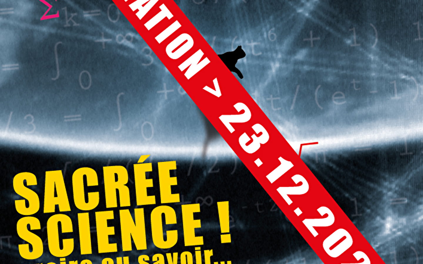 Sacred science exhibition! To believe or to know...