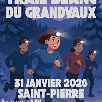 Trail Blanc du Grandvaux - SAINT-PIERRE