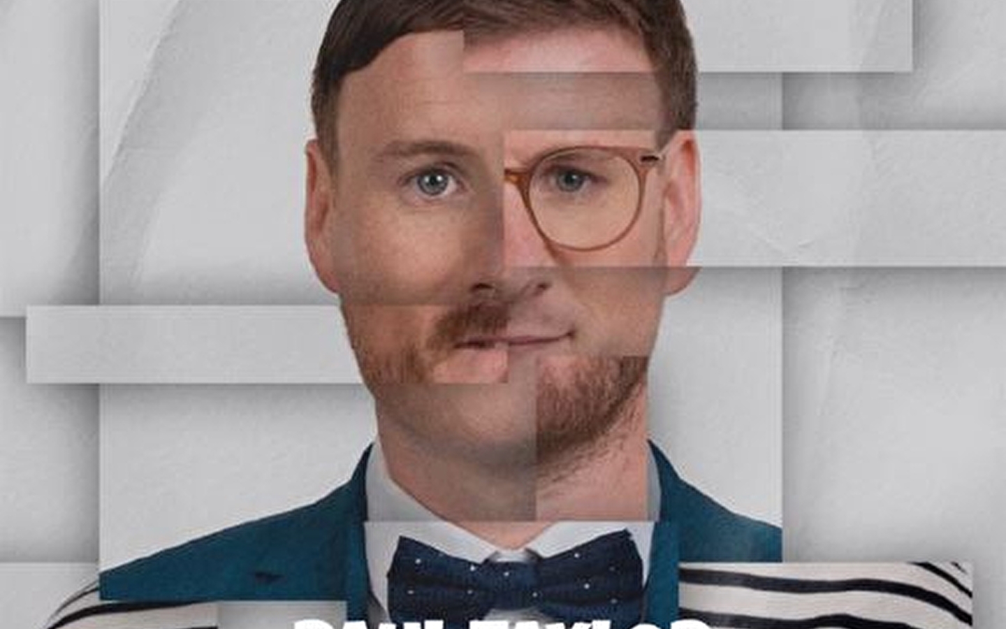 Paul Taylor - Drôlement Bien Festival