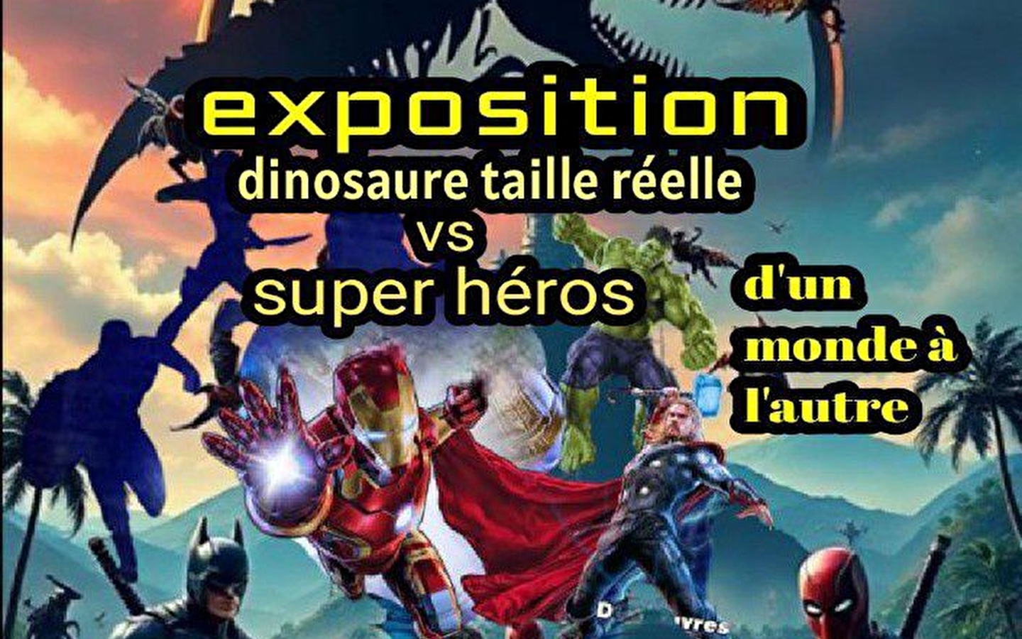 Dinosaur / superhero exhibition