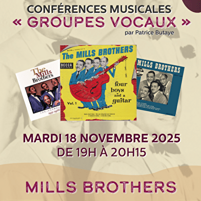 Conférence musicale « Mills Brothers »
