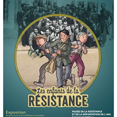 Exposition - Les enfants de la Résistance