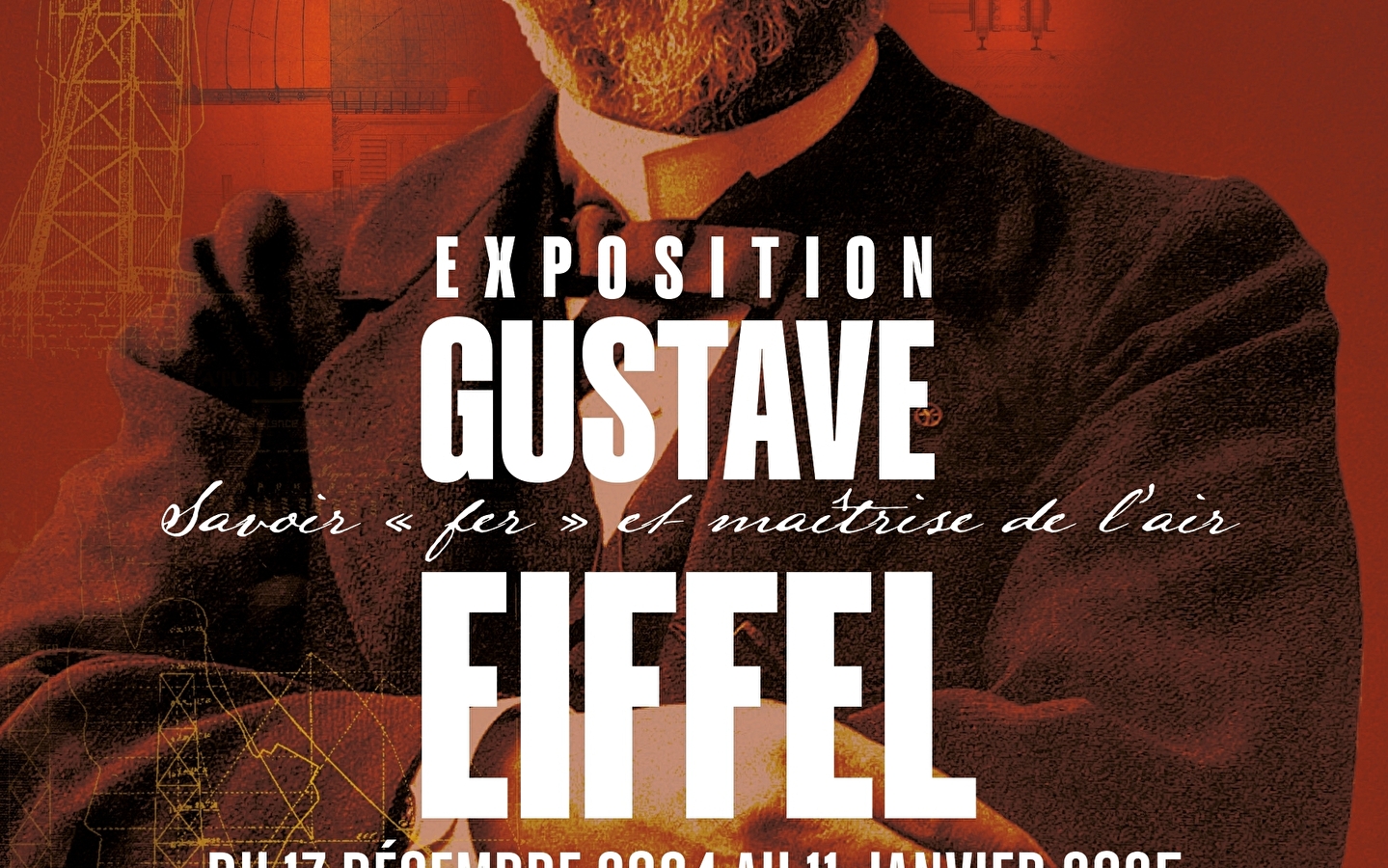 Gustave Eiffel exhibition: iron knowledge and mastery of air