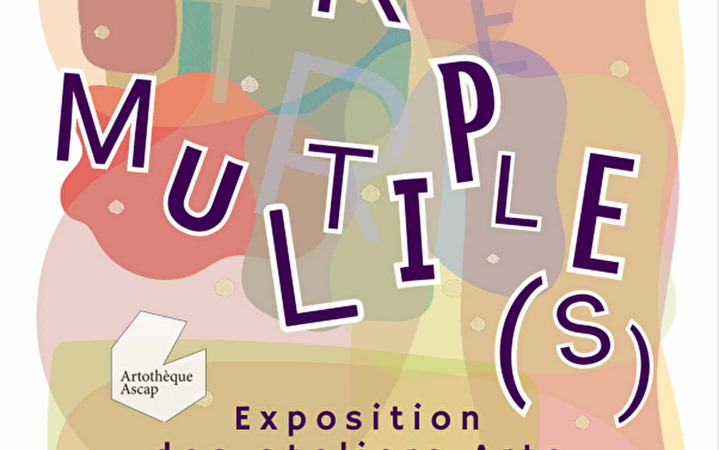 Exhibition: 'Etre Multiple(s)